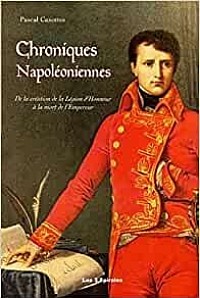 Chroniques Napoléonniennes